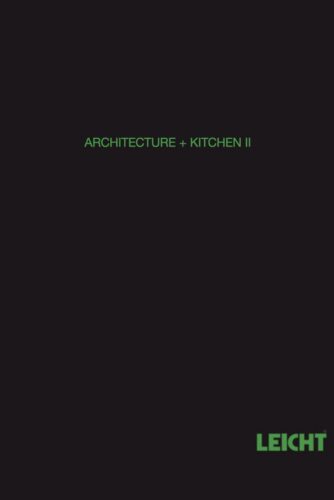 LEICHT | ARCHITECTURE + KITCHEN II